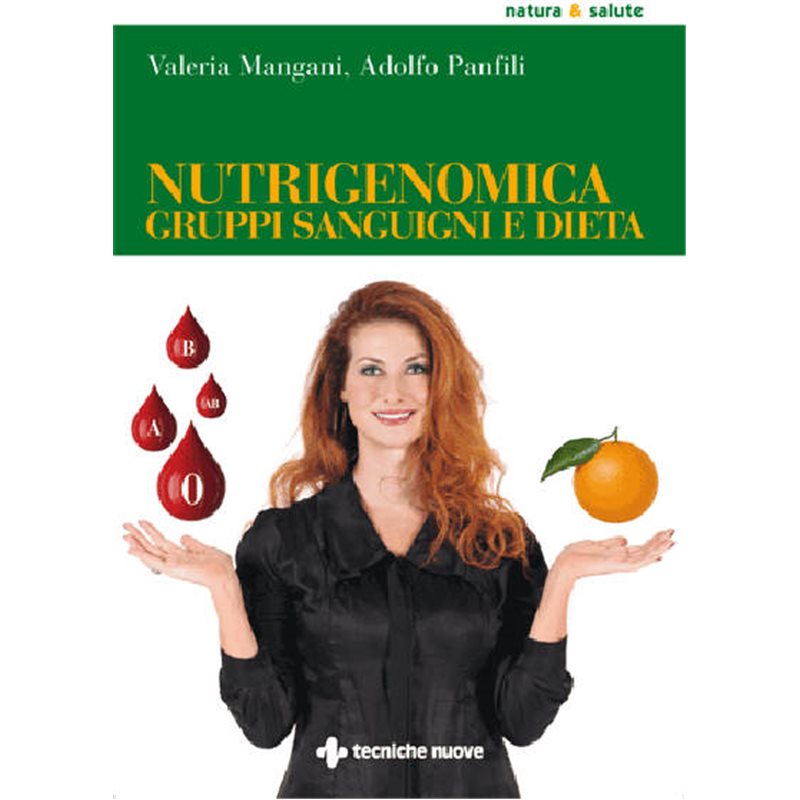 Nutrigenomica, gruppi sanguigni e dieta